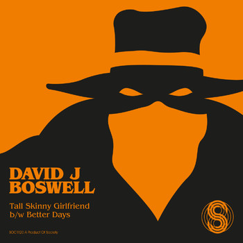 David J Boswell - Tall Skinny Girlfriend