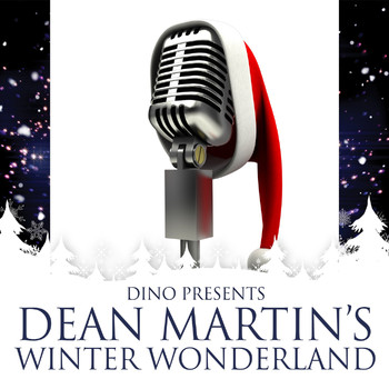 Dean Martin - Dean Martin's Winter Wonderland