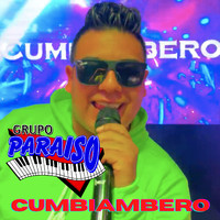 Grupo Paraiso - Cumbiambero