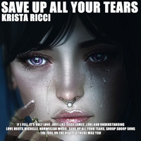 Krista Ricci - Save Up All Your Tears