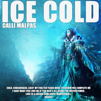 Calli Malpas - Ice Cold