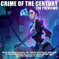 The Previews - Crime of The Century