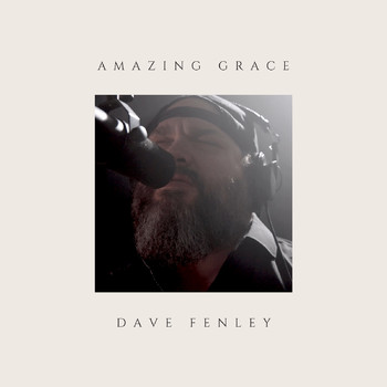 Dave Fenley - Amazing Grace