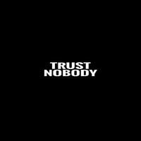 Charley Hood - Trust Nobody (Explicit)