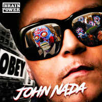 Brainpower - John Nada (Explicit)