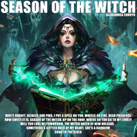 Alixandrea Corvyn - Season of the Witch