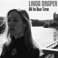 Linda Draper - All in Due Time