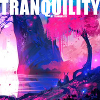 Tranquility - Tranquility