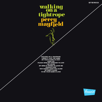 Percy Mayfield - Walking on a Tightrope