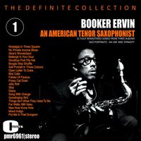 Booker Ervin - An American Tenor Saxophonist, Volume 1