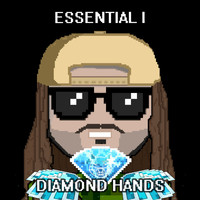 Essential I - Diamond Hands (Explicit)