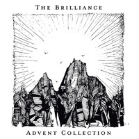 The Brilliance - Advent Collection (Remastered)