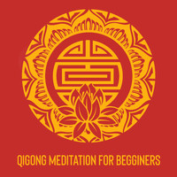 Chinese Relaxation and Meditation, Asian Traditional Music - Qigong Meditation for Begginers: Ambient Music for Healing Therapy, Full Immersion