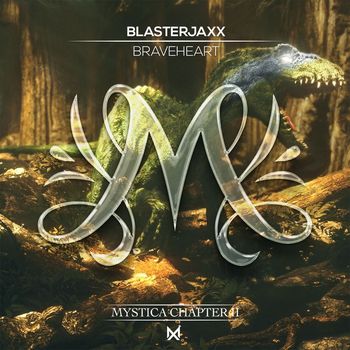 Blasterjaxx - Braveheart