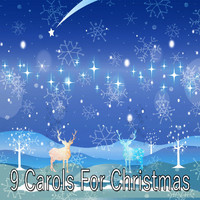 Christmas - 9 Carols For Christmas