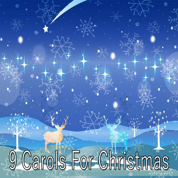 Christmas - 9 Carols For Christmas