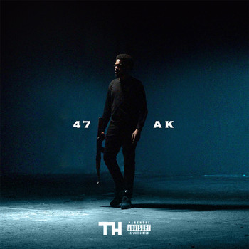 Th - 47 AK (Explicit)