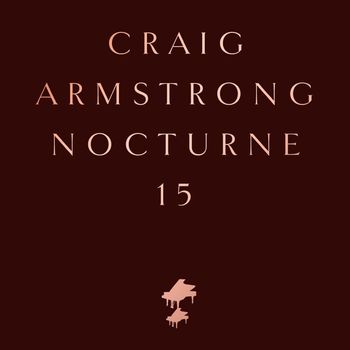 Craig Armstrong - Nocturne 15