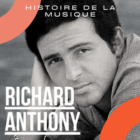 Richard Anthony - Richard Anthony - Histoire De La Musique