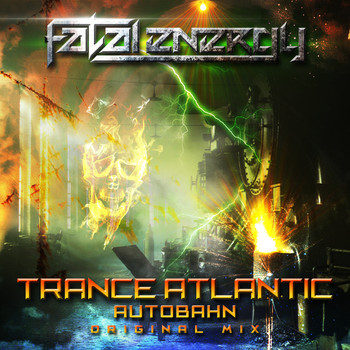 Trance Atlantic - Autobahn