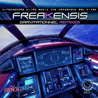 Freakensis - Gravitationnel Remixes (Explicit)