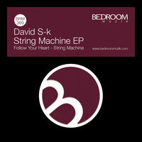 David S-k - String Machine EP