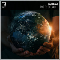 Mark Star - Take On The World