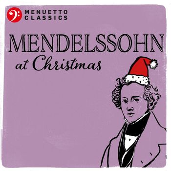 Various Artists - Mendelssohn at Christmas