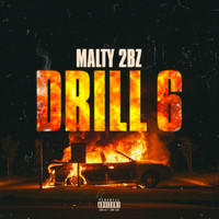 MALTY 2BZ - Drill 6 (Explicit)