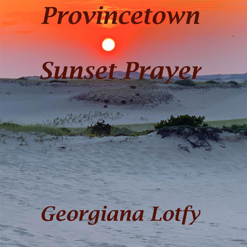 Georgiana Lotfy - Provincetown Sunset Prayer