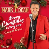 Mark Dean - Merry Christmas Everyone (Deutsche Version)