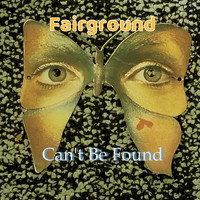 Fairground - Can't Be Found