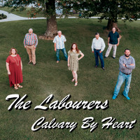 The Labourers - Calvary by Heart