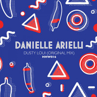 Danielle Arielli - Dusty Loui