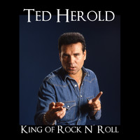 Ted Herold - King of Rock and Roll