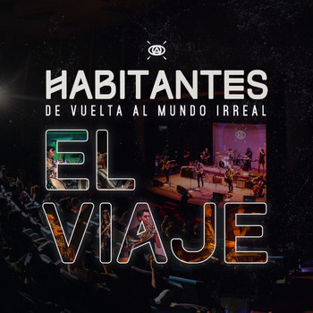 Habitantes - El Viaje: De Vuelta al Mundo Irreal (En Vivo)