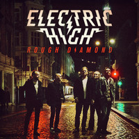 Electric High - Rough Diamond