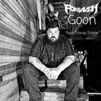 Forsaken - Goon (feat. Stevie Stone) (Explicit)