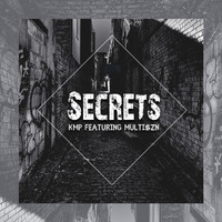 KMP - Secrets (feat. Multiszn) (Explicit)
