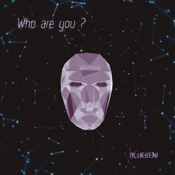 BlueBeni - Who Are You?