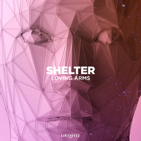 Loving Arms - Shelter (Extended Mix)