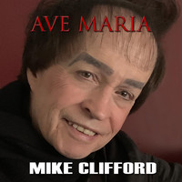 Mike Clifford - Ave Maria, D. 839