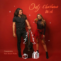 Cassandra - Only Christmas Wish (feat. Bryan Ruby)