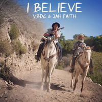Venice Beach Dub Club - I Believe (feat. Jah Faith)
