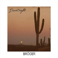 Bröder - Desert Night