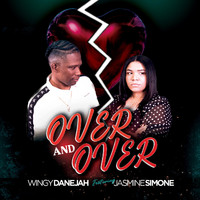 Wingy Danejah - Over and Over (feat. Jasmine Simone)
