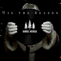 Daniel Nickels - 'Tis the Season