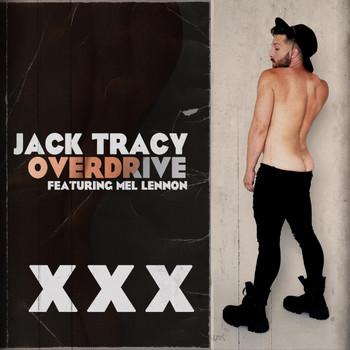 Jack Tracy - Overdrive (feat. Mel Lennon)