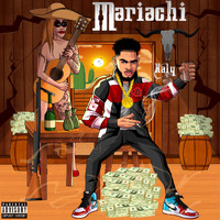 Kaly - Mariachi (Explicit)