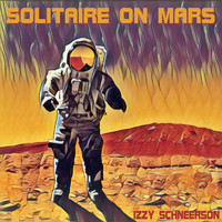 Izzy Schneerson - Solitaire on Mars